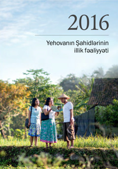 2016 Yehovanın Şahidlərinin illik fəaliyyəti
